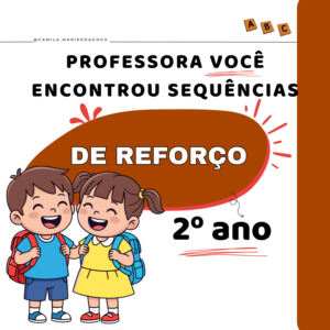 SEQUÊNCIAS DE REFORÇO – 2º ANO | LÍNGUA PORTUGUESA