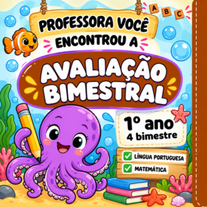 AVALIAÇÃO BIMESTRAL – 1º ANO | 4º BIMESTRE